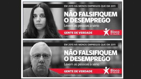 Cartazes do BE com desempregados verdadeiros responde a cartazes do PS