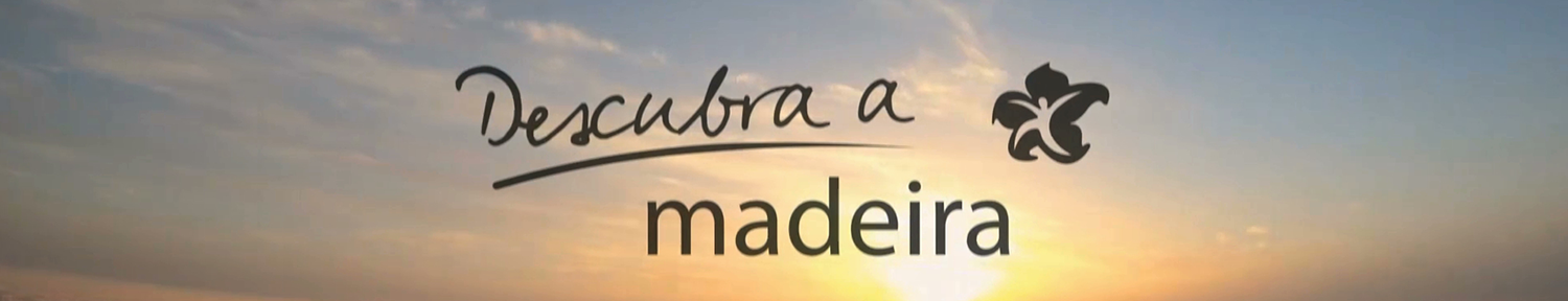 Descubra a Madeira