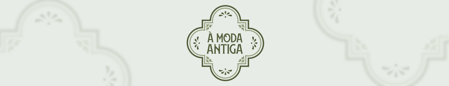 À Moda Antiga